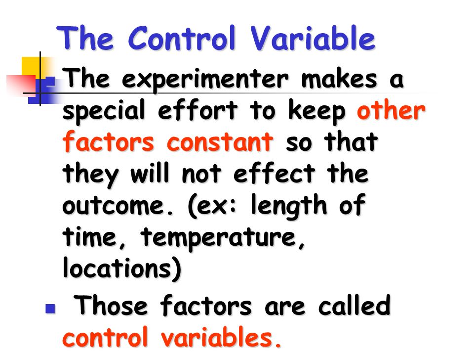 The Control Variable