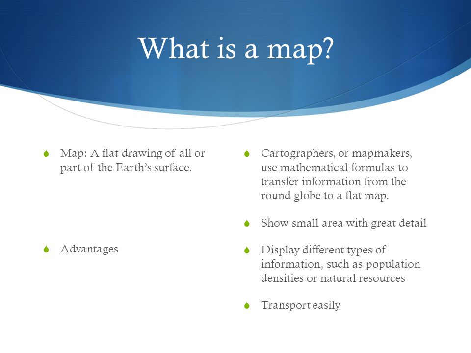What is map advantage and disadvantages?