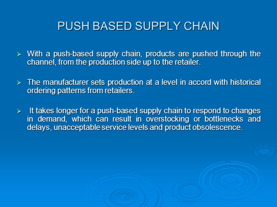 PUSH, PULL AND PUSH-PULL SYSTEMS, BULLWHIP EFFECT AND 3PL - ppt download