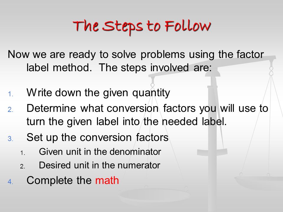 Measurement in Chemistry Factor-Label Method - ppt video ...