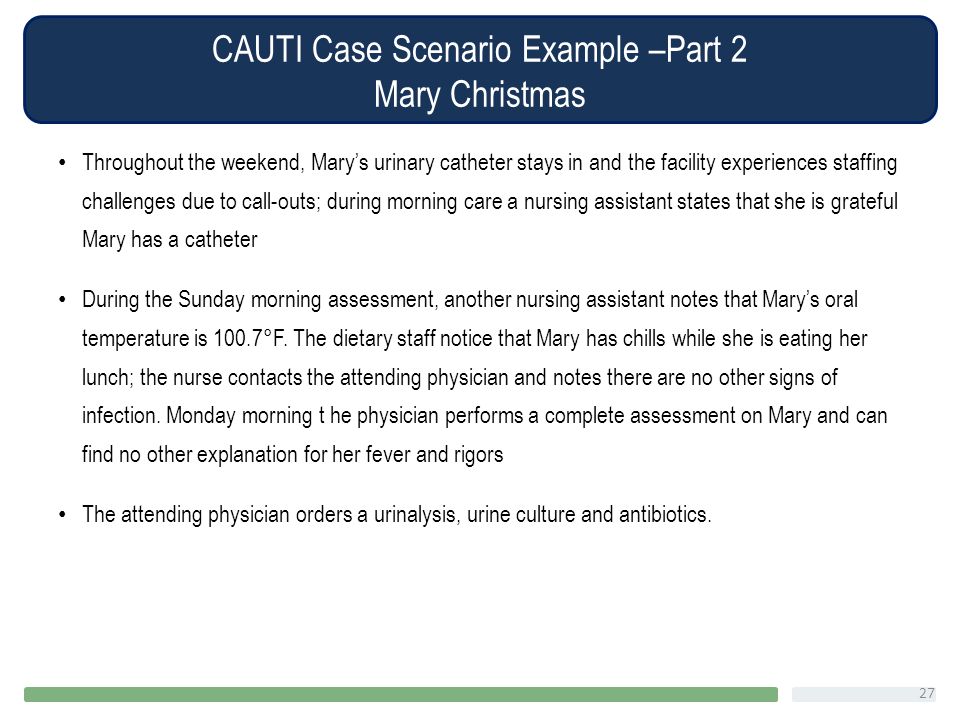 Applying The Nhsn Cauti Criteria To Case Studies Ppt Download