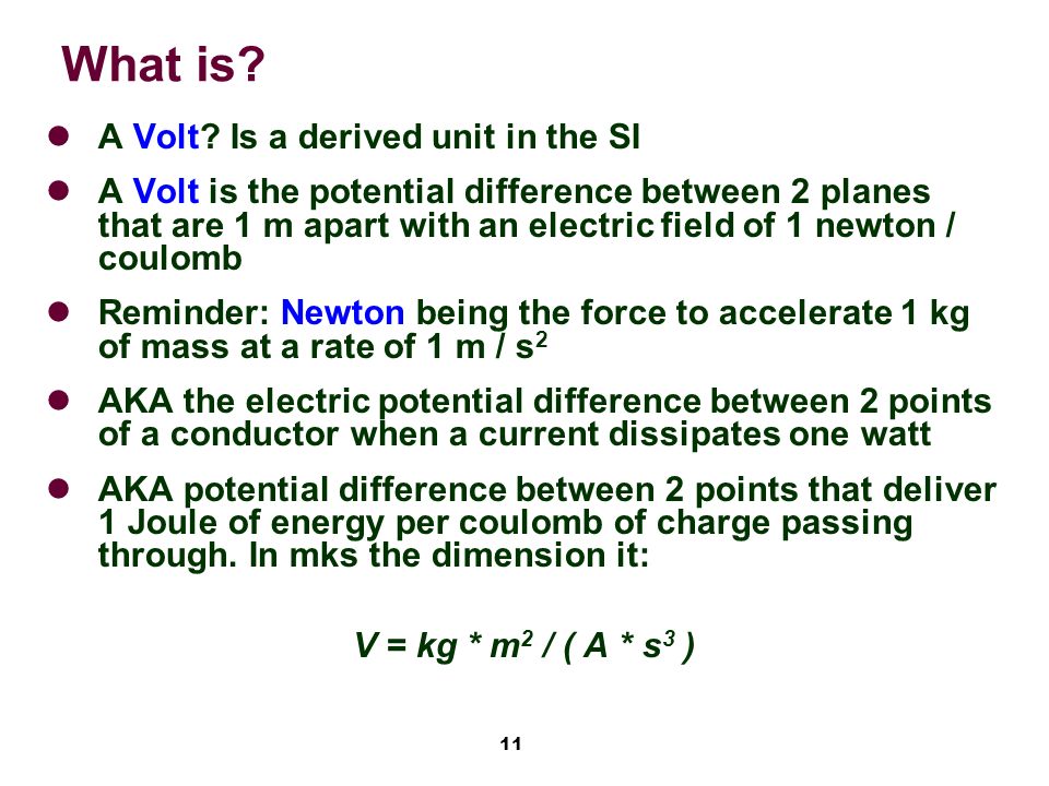 What is A Volt Is a derived unit in the SI