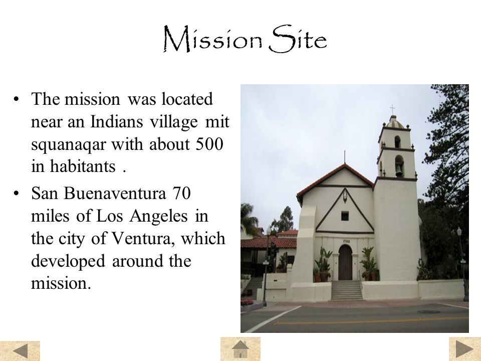 Mission Site The mission was located near an Indians village mit squanaqar with about 500 in habitants .