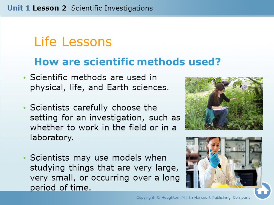 Life Lessons How are scientific methods used