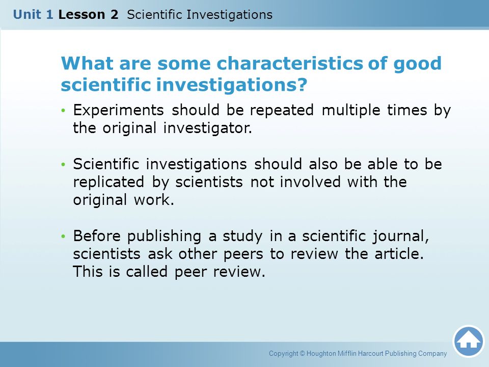 What are some characteristics of good scientific investigations