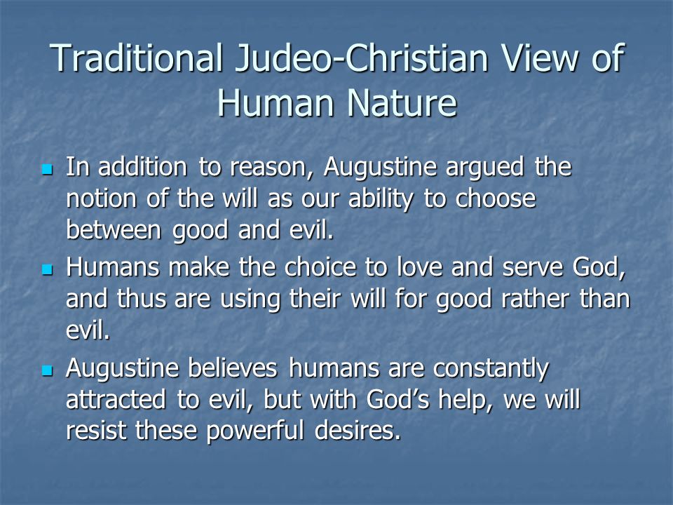 skuffe skrå ale Traditional Judeo-Christian View of Human Nature - ppt video online download
