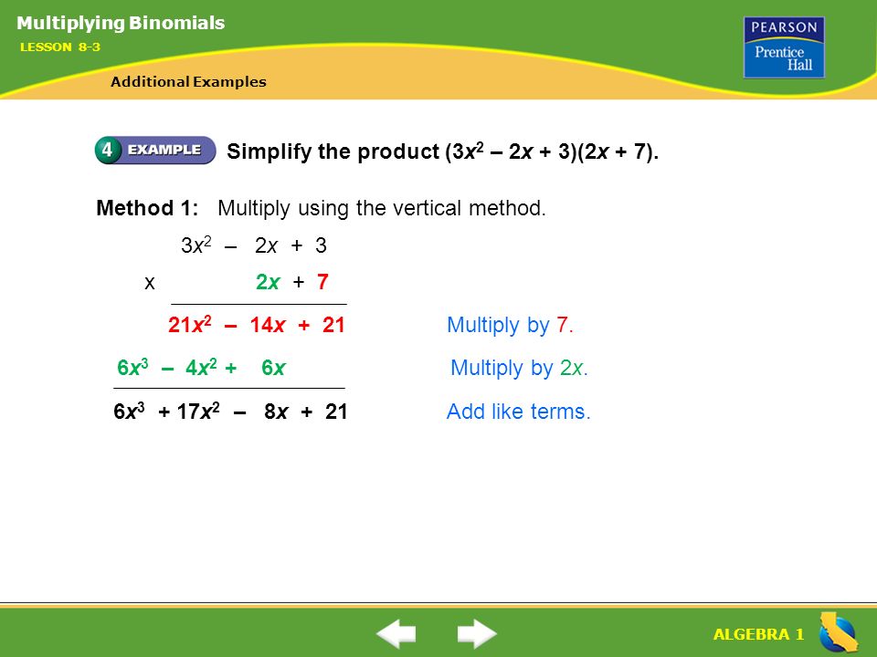 Simplify the product (3x2 – 2x + 3)(2x + 7).