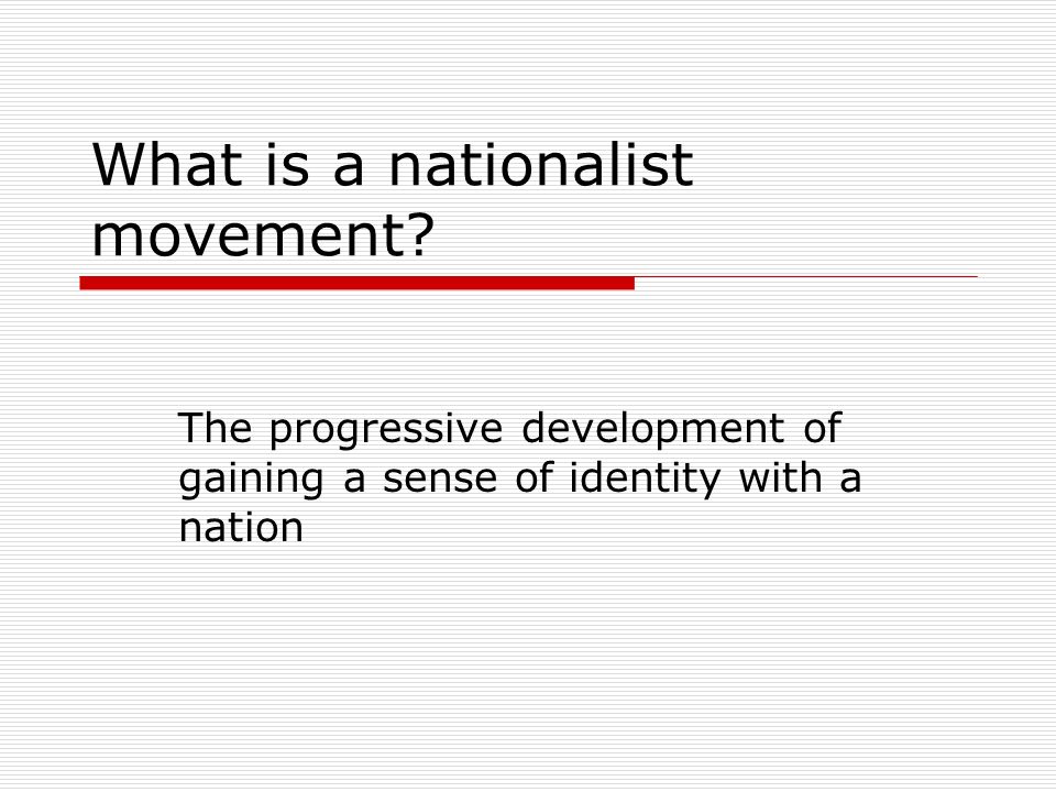 What is a nationalist movement