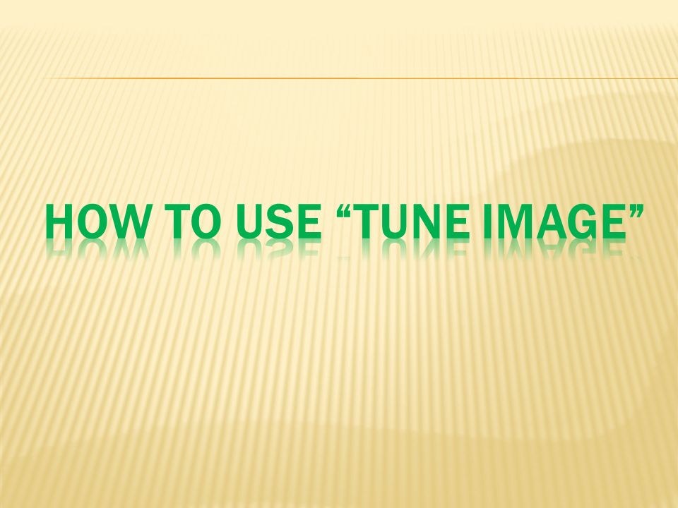 How to use tune image