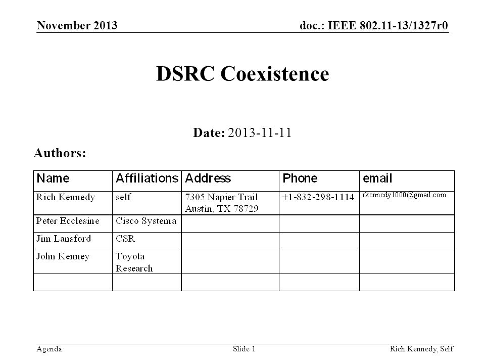 DSRC Coexistence Date: Authors: November 2013 April 2009