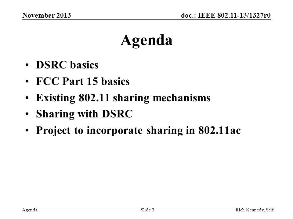 Agenda DSRC basics FCC Part 15 basics