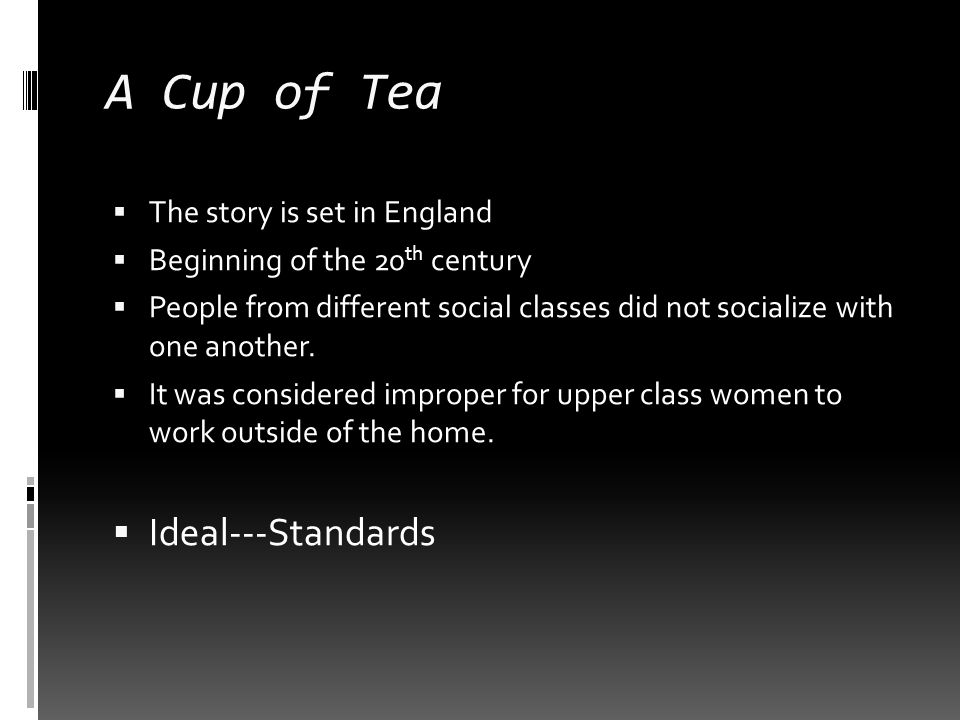 A Cup Of Tea Katherine Mansfield Ppt Video Online Download A Cup Of Tea Katherine Mansfield Ppt Video Online Download
