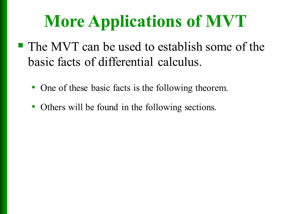 More Applications of MVT