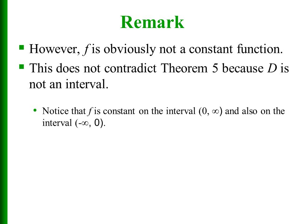 Remark However, f is obviously not a constant function.