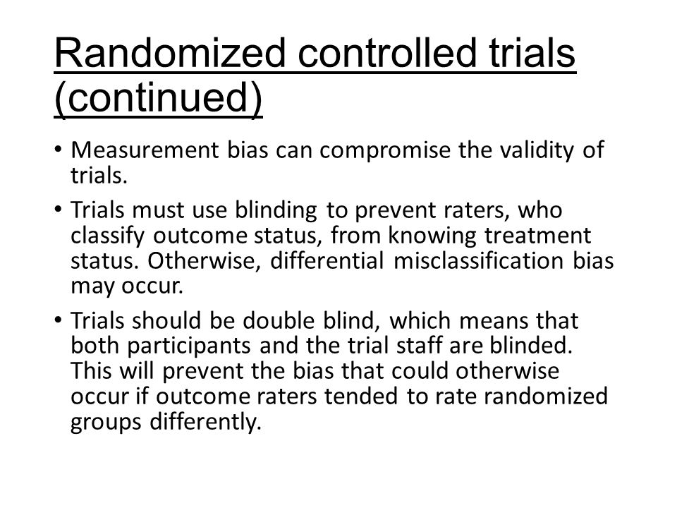 Randomized controlled trials (continued)