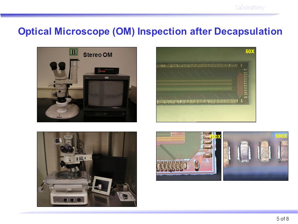 Optical Microscope (OM) Inspection after Decapsulation