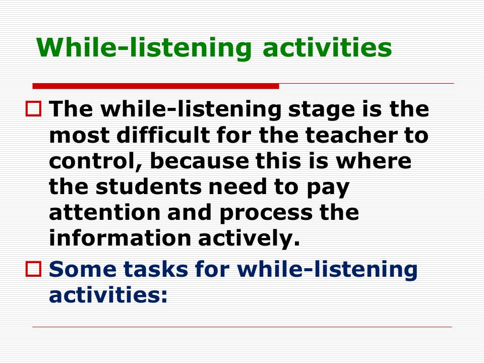 Аудирование перевод. While Listening activity. Listening activities. Pre Listening while Listening Post Listening.