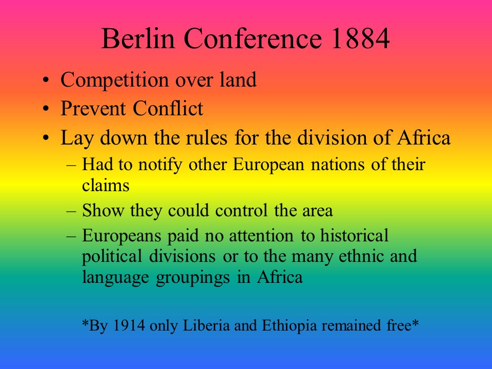 *By 1914 only Liberia and Ethiopia remained free*