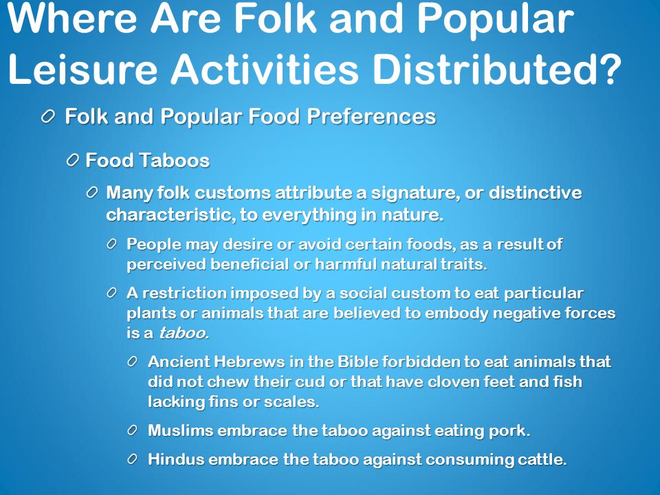 Where Are Folk and Popular Leisure Activities Distributed