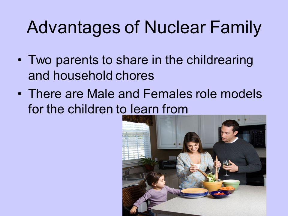 advantages of nuclear family