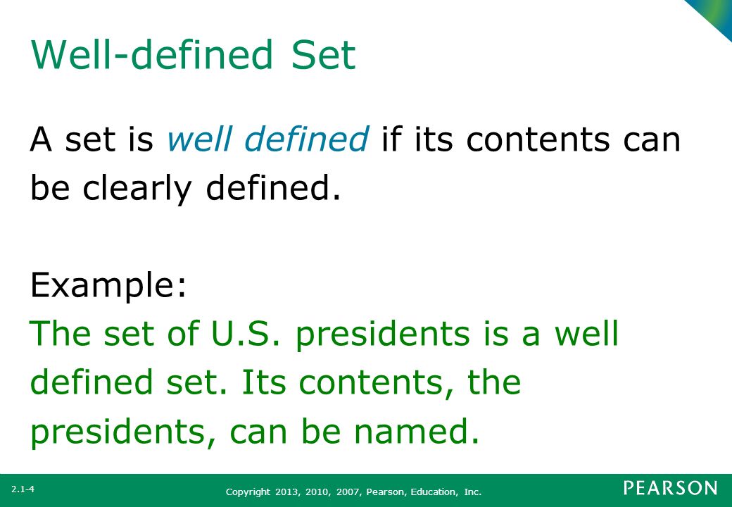https://slideplayer.com/slide/8853497/26/images/4/Well-defined+Set+A+set+is+well+defined+if+its+contents+can+be+clearly+defined.+Example%3A.jpg