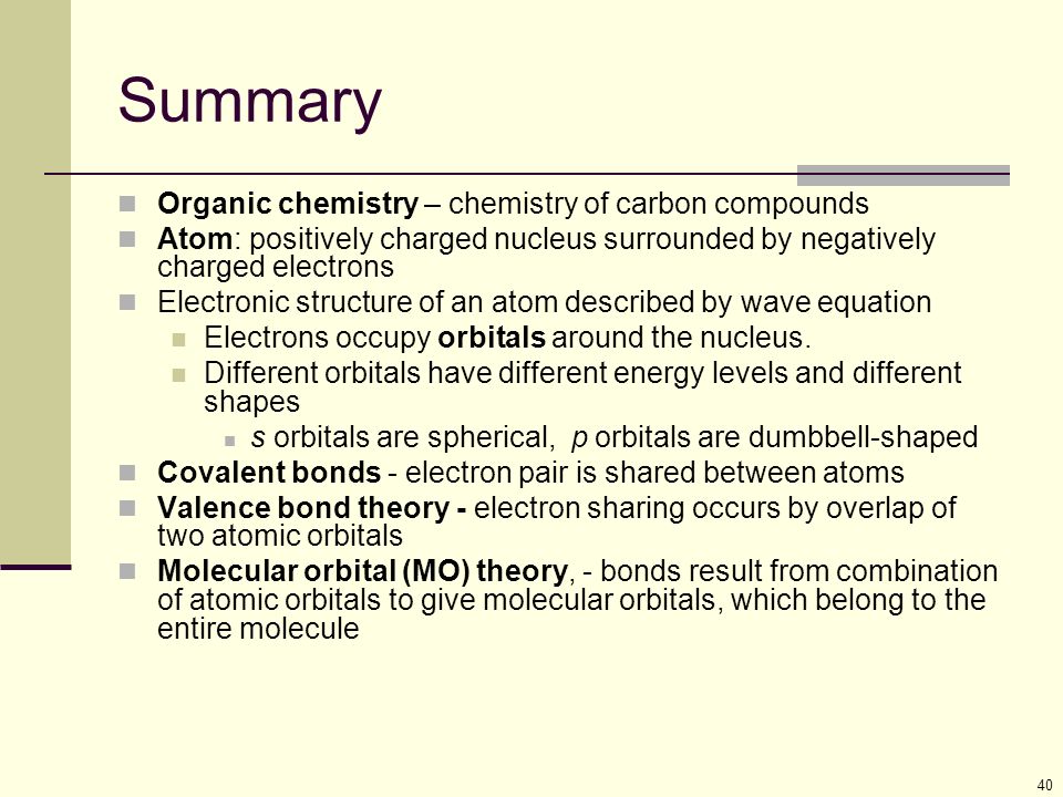 Summary Organic chemistry – chemistry of carbon compounds