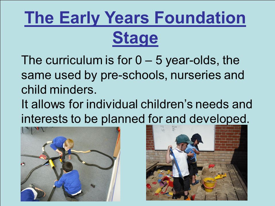 The Early Years Foundation Stage