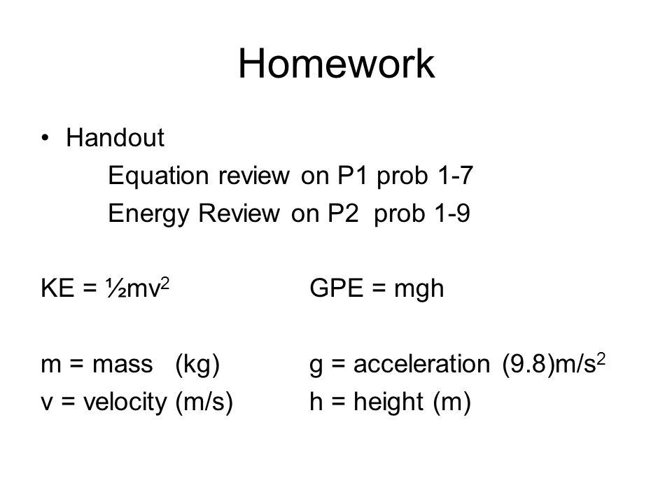 Homework Conservation of energy - ppt download