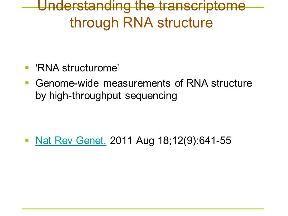 Understanding the transcriptome through RNA structure