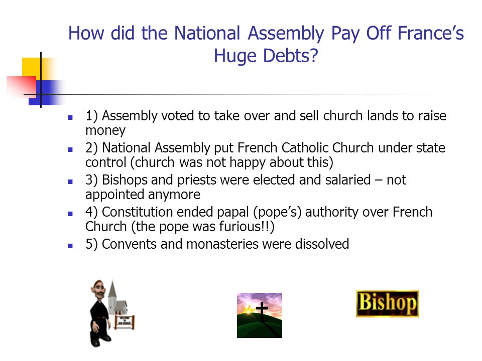 How did the National Assembly Pay Off France’s Huge Debts