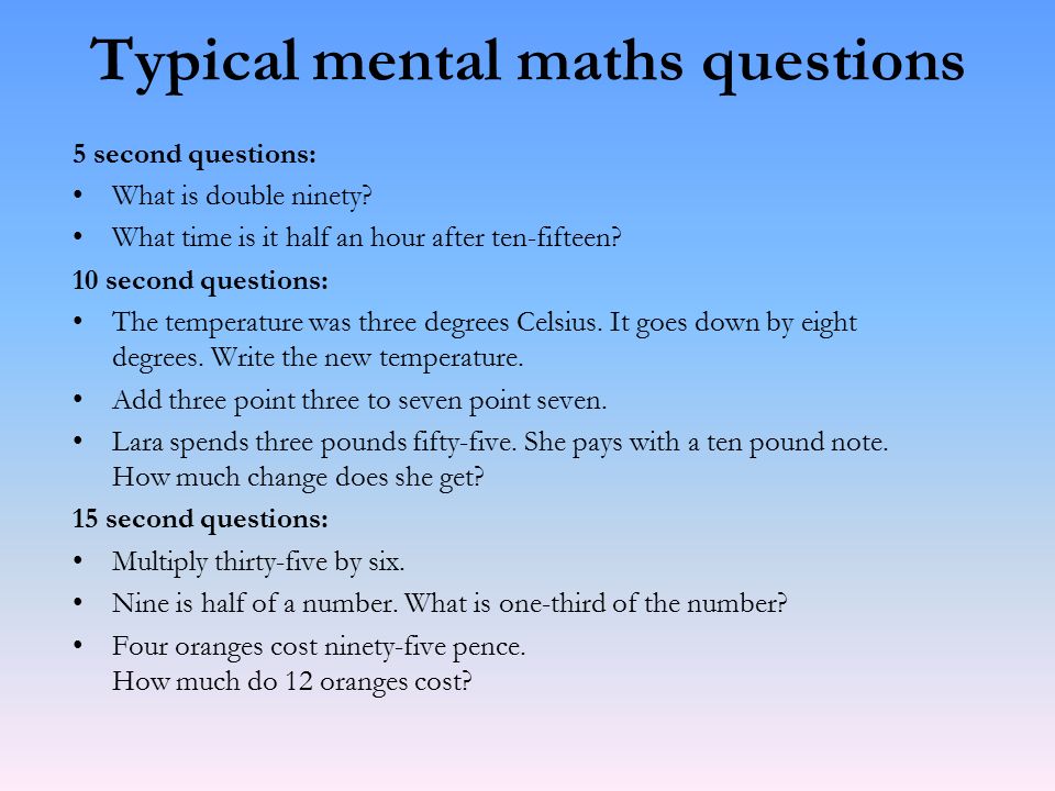 Typical mental maths questions