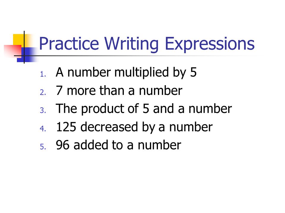 Practice Writing Expressions