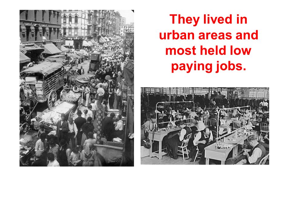 They lived in urban areas and most held low paying jobs.