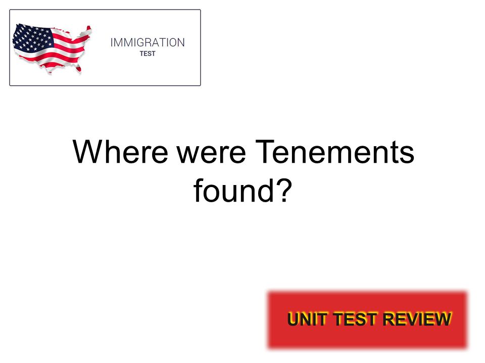 Where were Tenements found