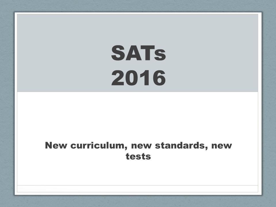 New curriculum, new standards, new tests