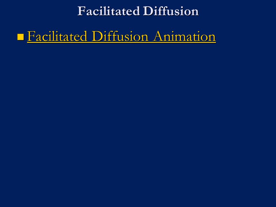 Facilitated Diffusion