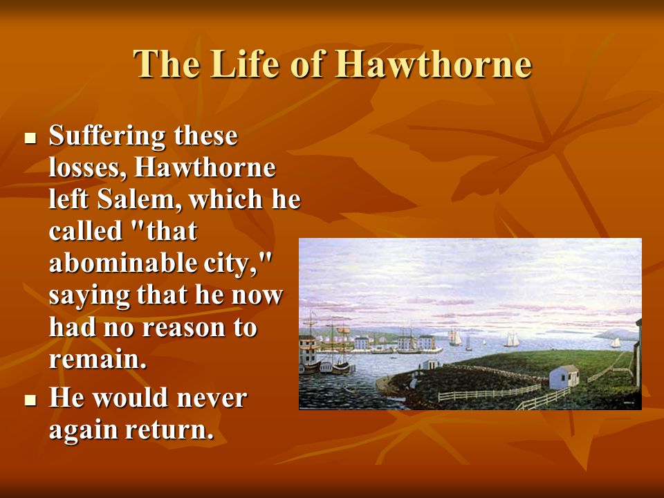 The Life of Hawthorne