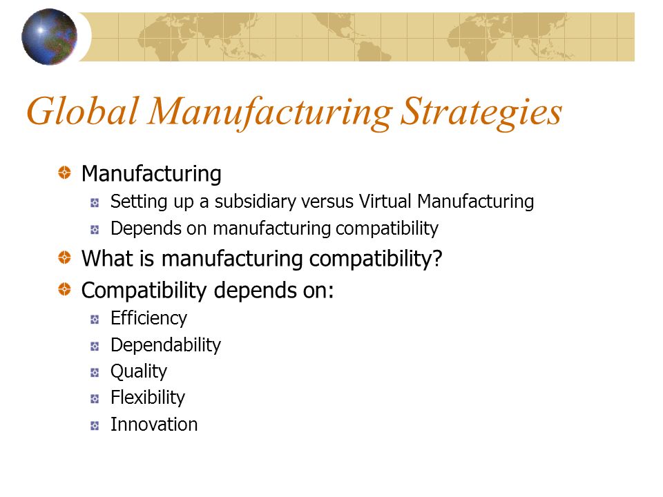 Global Manufacturing and Supply Chain Management - ppt video online download