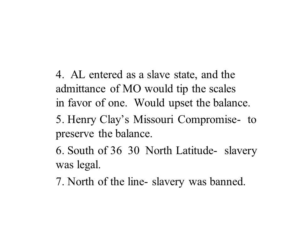 4. AL entered as a slave state, and the