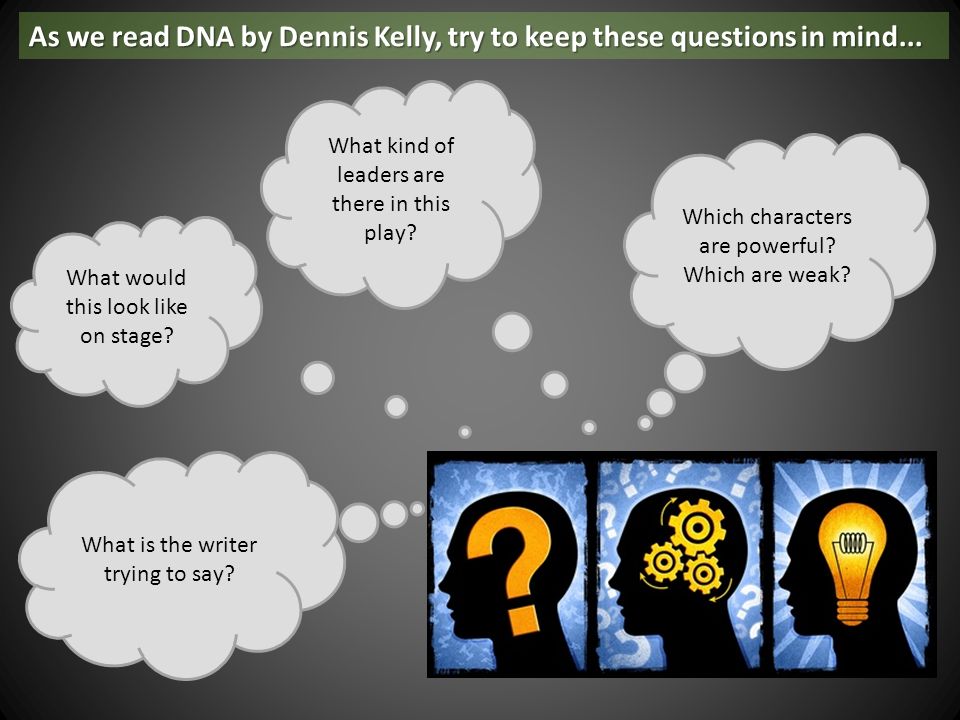 dna dennis kelly character analysis leah