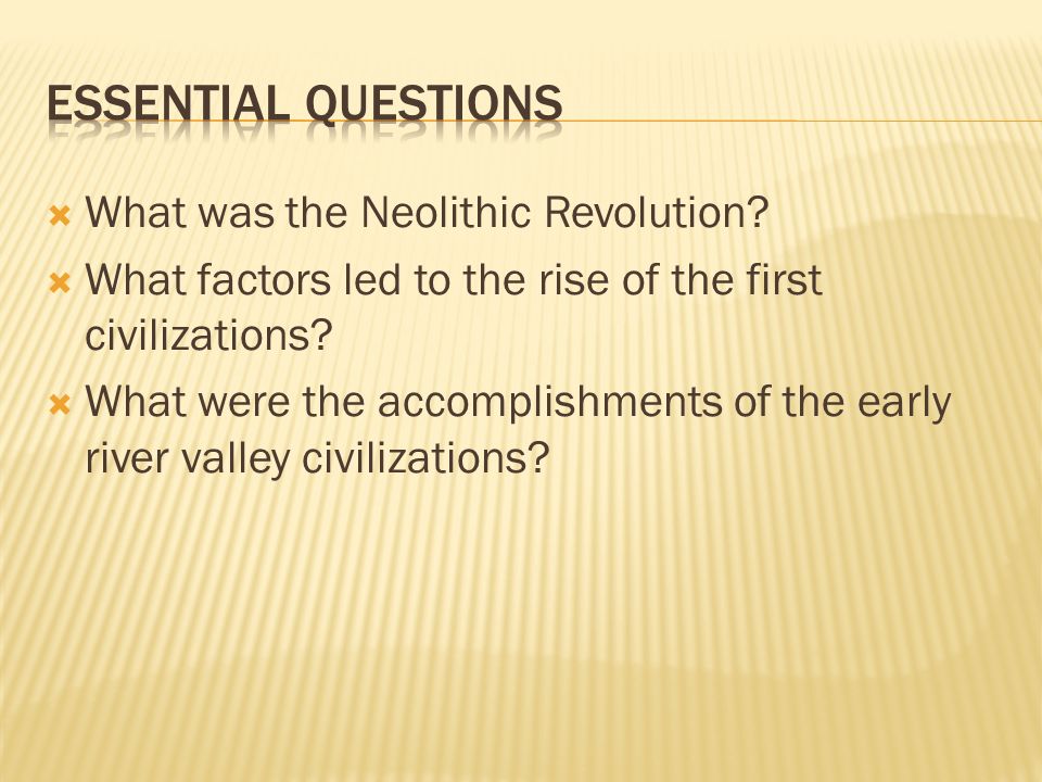 what were the accomplishments of the early river valley civilizations