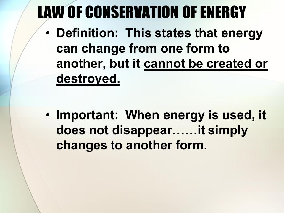 LAW OF CONSERVATION OF ENERGY
