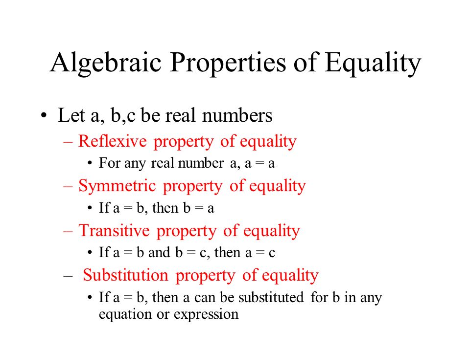 Reasoning With Properties of Algebra - ppt video online download