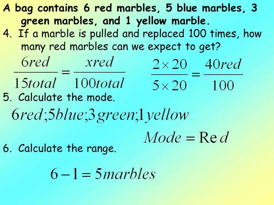 Bell Ringer A Bag Contains 6 Red Marbles 5 Blue Marbles 3 Green Marbles And 1 Yellow Marble 1 What Is The Probability That A Marble Chosen Ppt Video Online Download