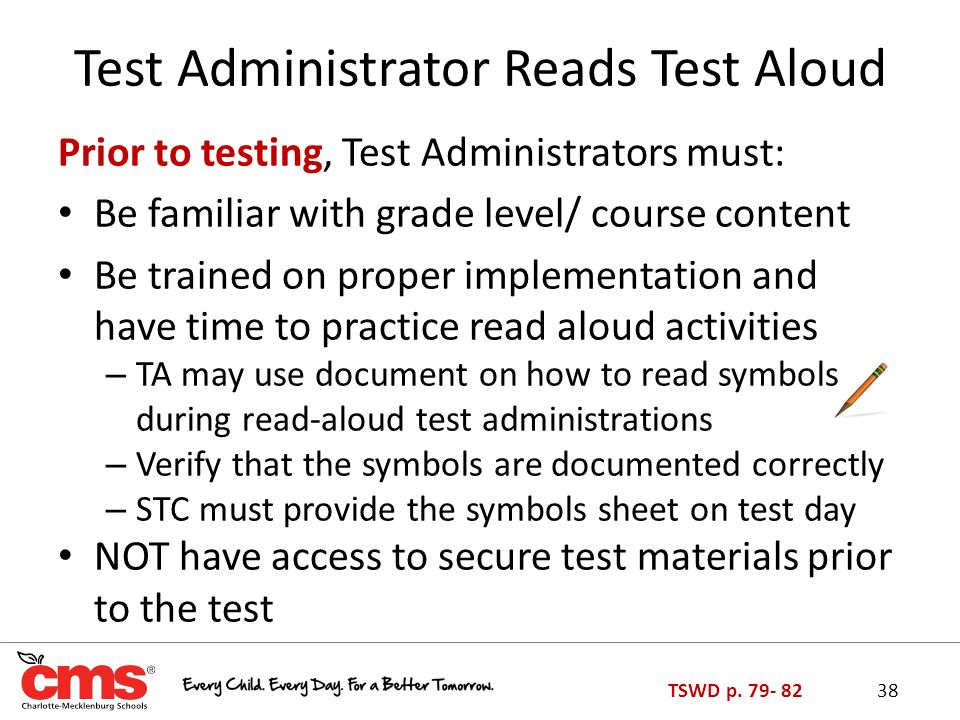Test Administrator Reads Test Aloud