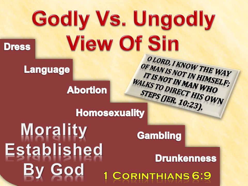 Godly Vs. Ungodly View Of Sin Morality Established By God