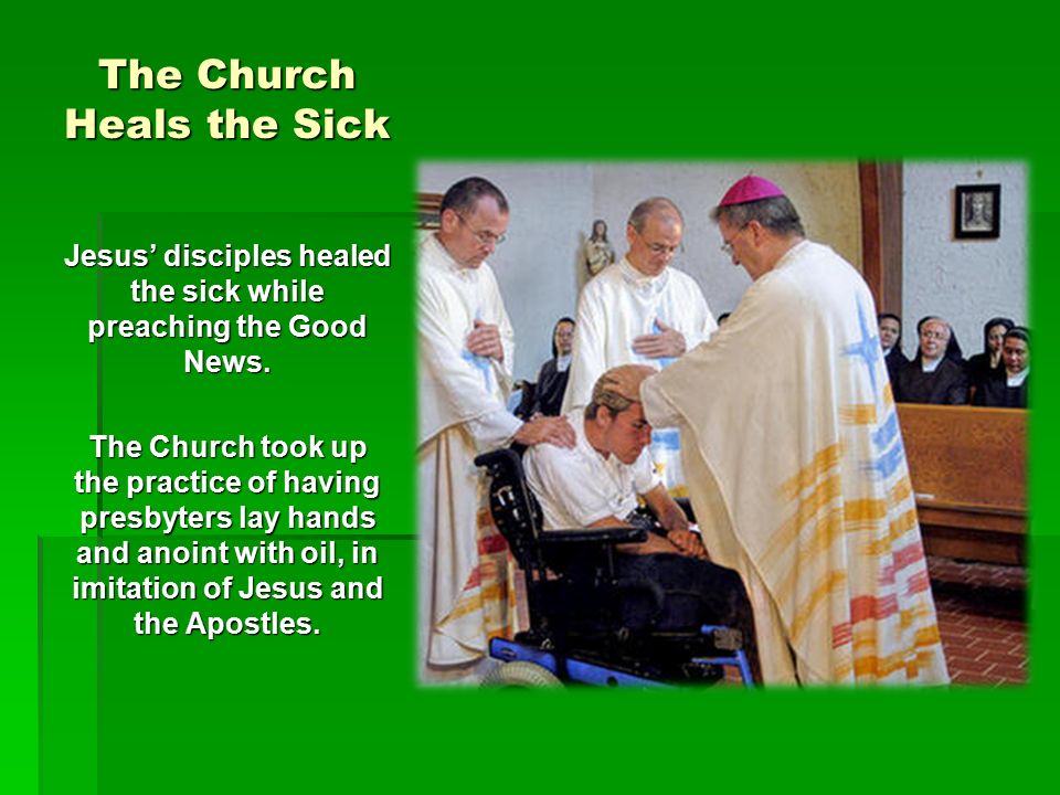 The Church Heals the Sick