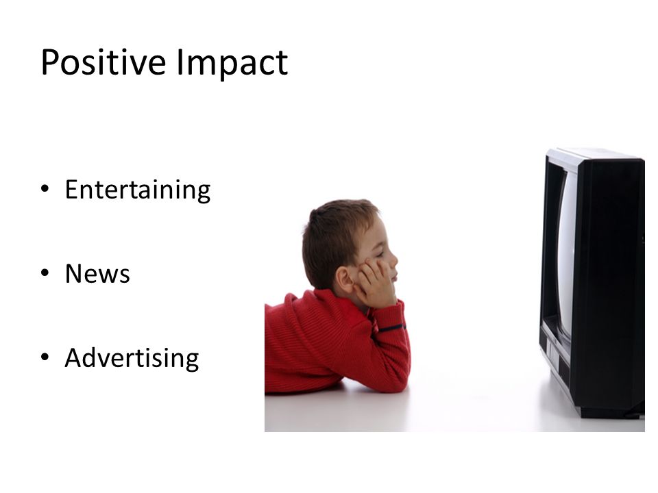 positive impact of television