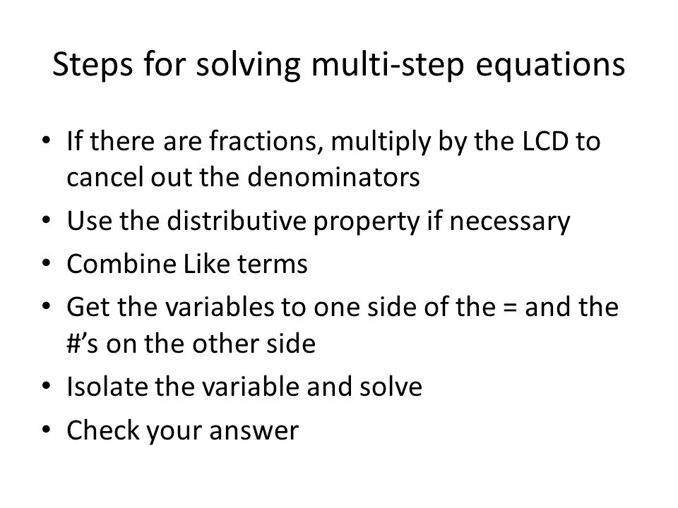 Steps for solving multi-step equations