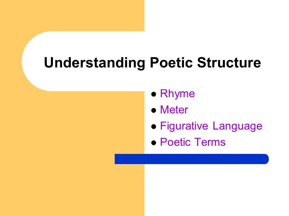 Understanding Poetic Structure